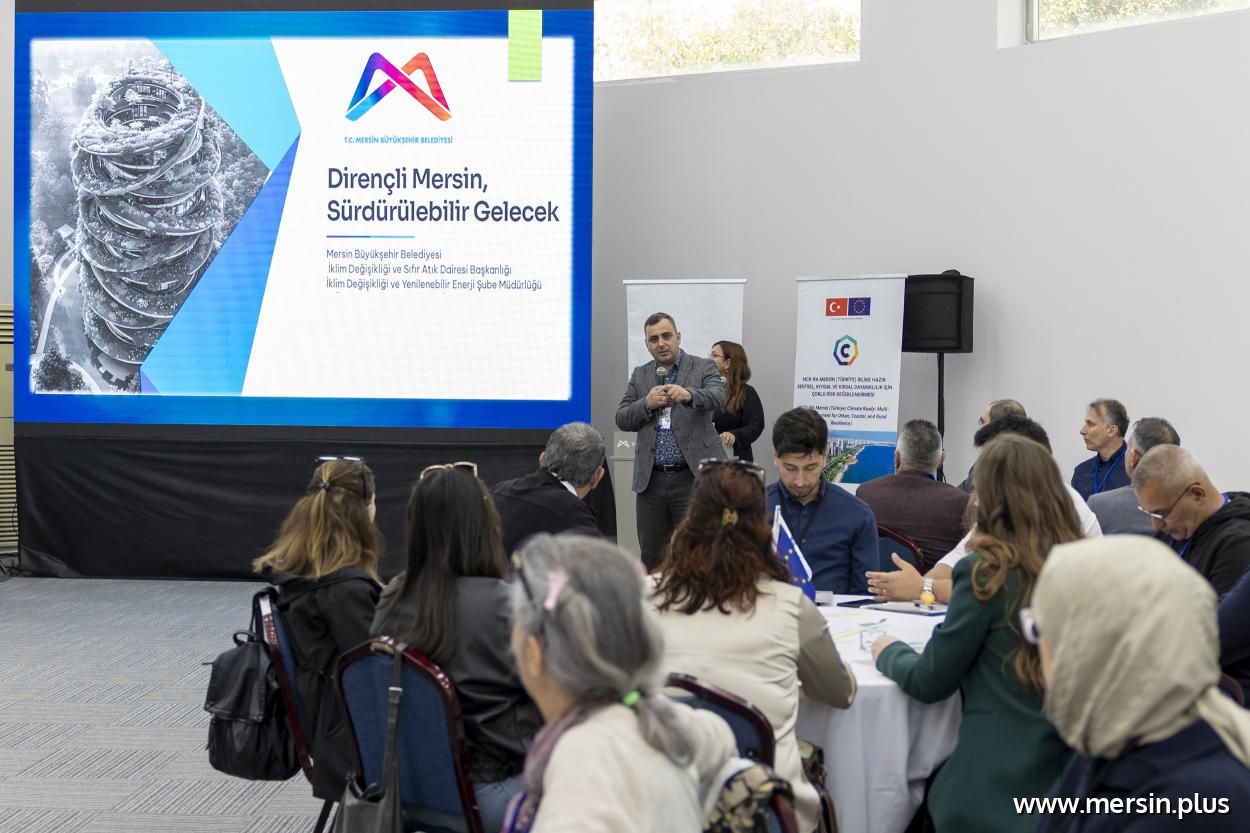 CLIMAAX Projesi Kapsamında Mersin’de İklim Riskleri Detaylı Şekilde Ele Alındı