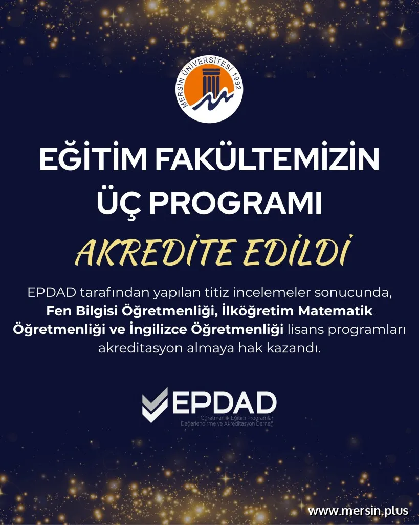 Eğitim Fakültemizin Üç Lisans Programı EPDAD Tarafından Akredite Edildi