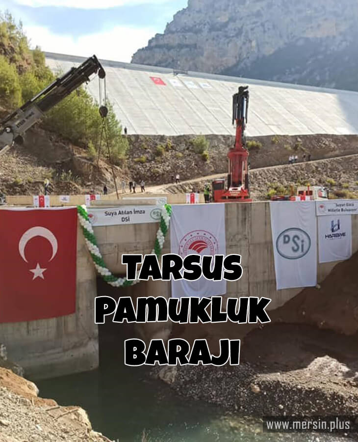 Tarsus Pamukluk Baraji Ilk Suyunu Tutmaya Basladi