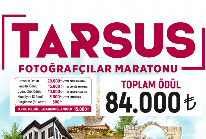 Tarsus Fotografcilar Maratonu Basliyor 84 Bin Tl Odul Konu Tarsus Neden Il Olmali