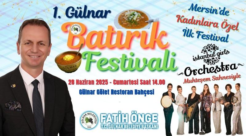 Gülnar'da Kadınlara Özel Batırık Festivali Coşkusu Başlıyor