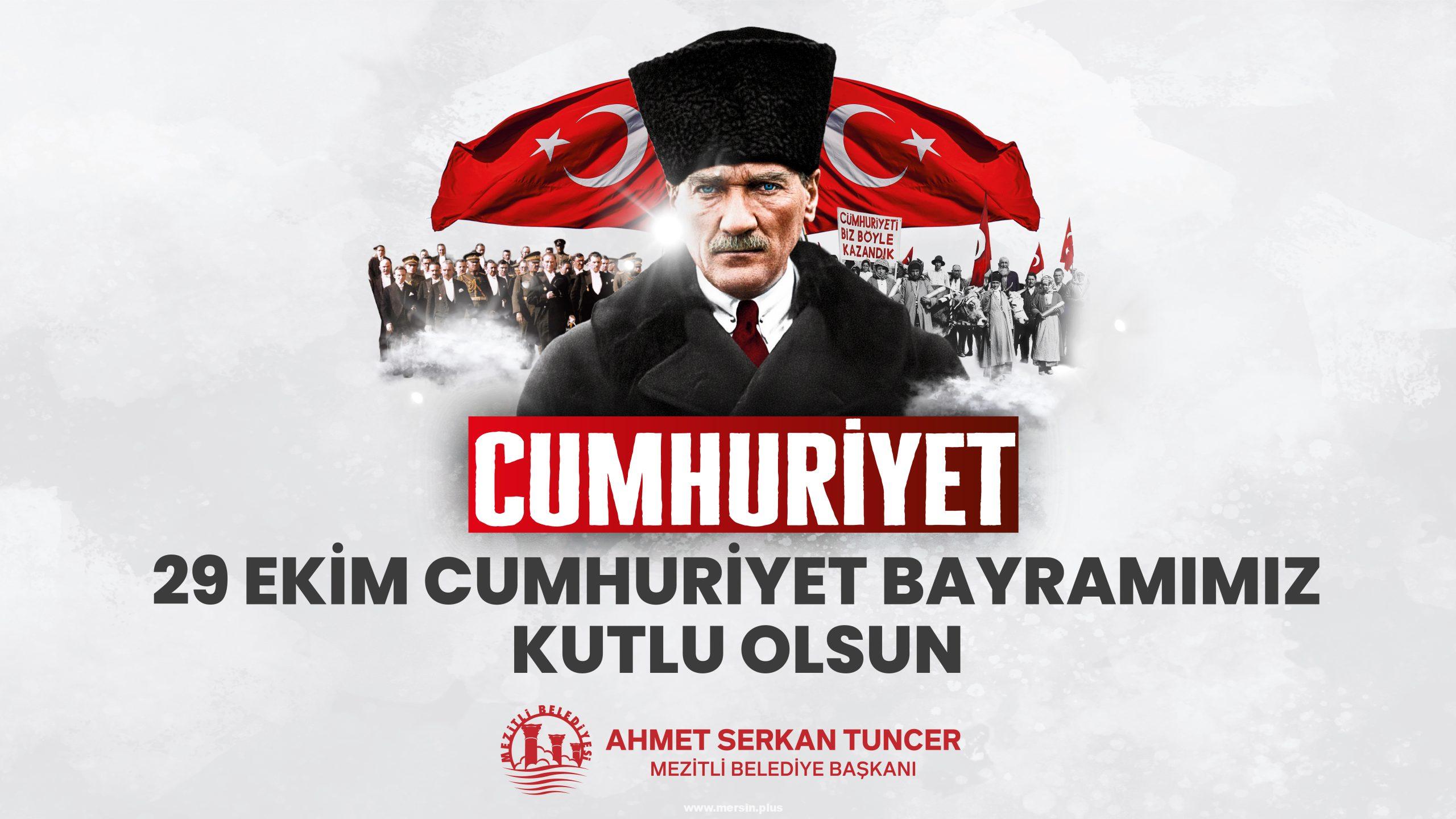 Başkan Tuncer’den 29 Eki̇m Cumhuri̇yet Bayrami Mesaji