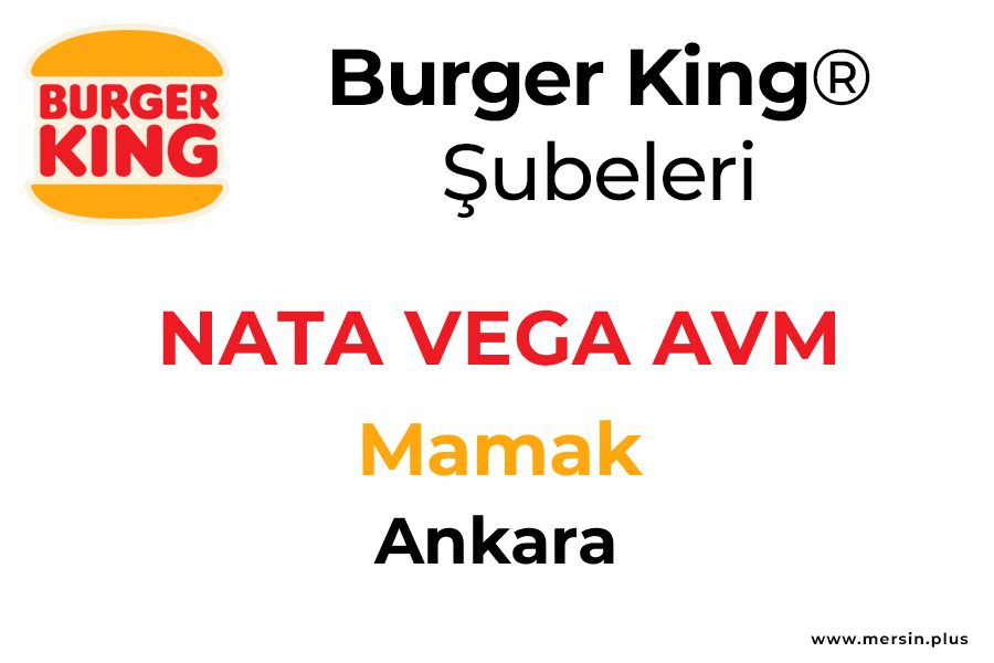 Nata Vega Avm Mamak / Ankara Burger King