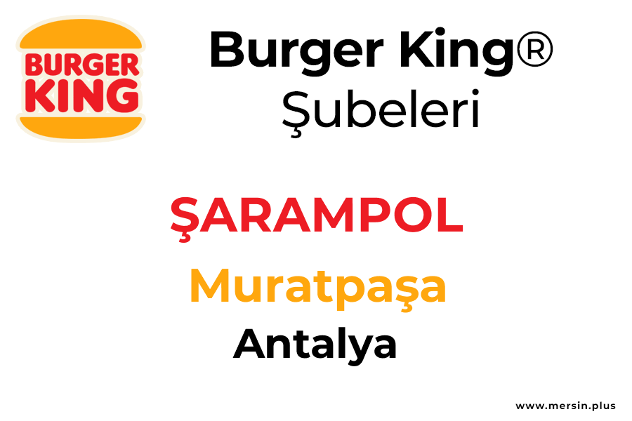 şarampol Muratpaşa / Antalya Burger King