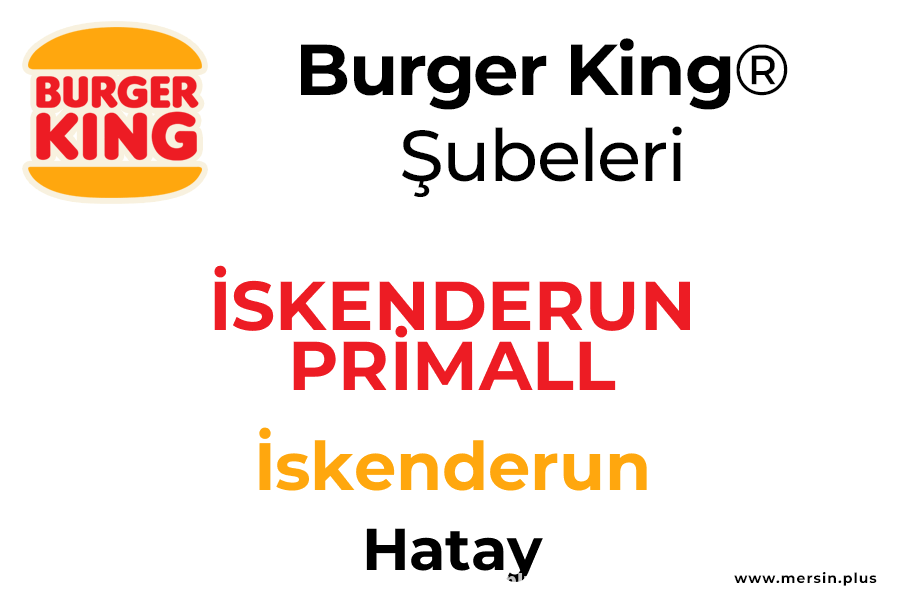 Pri̇mall İskenderun / Hatay Burger King