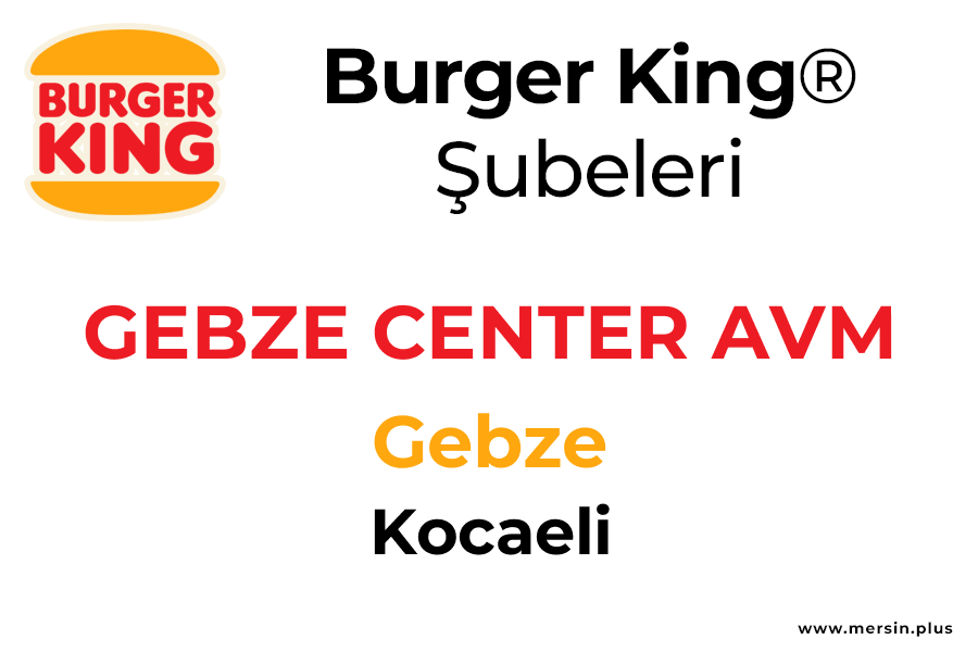 Center Avm Gebze / Kocaeli Burger King