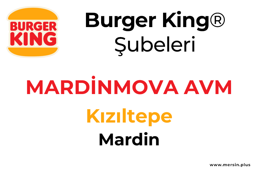 Mardi̇nmova Avm Kızıltepe / Mardin Burger King