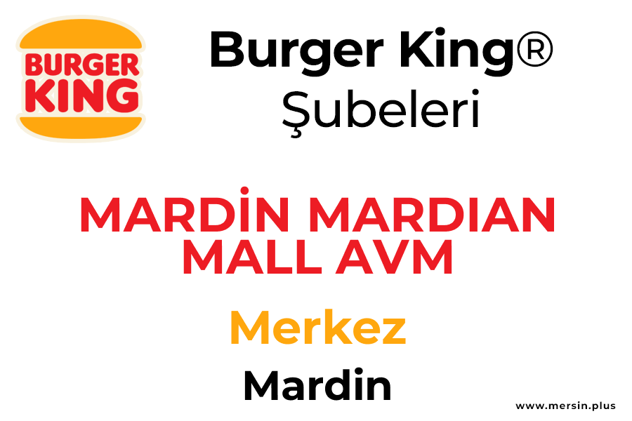 Mardi̇n Mardian Mall Avm Merkez / Mardin Burger King