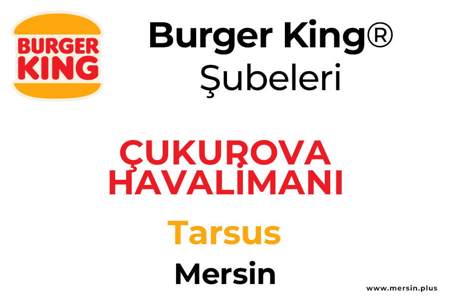 çukurova Havali̇mani Tarsus / Mersin Burger King