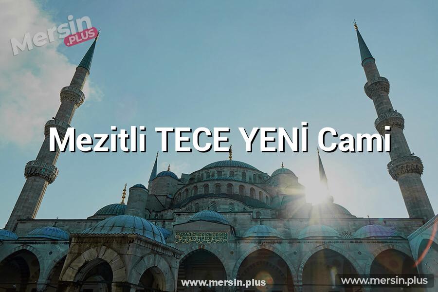 Mezitli TECE YENİ Cami