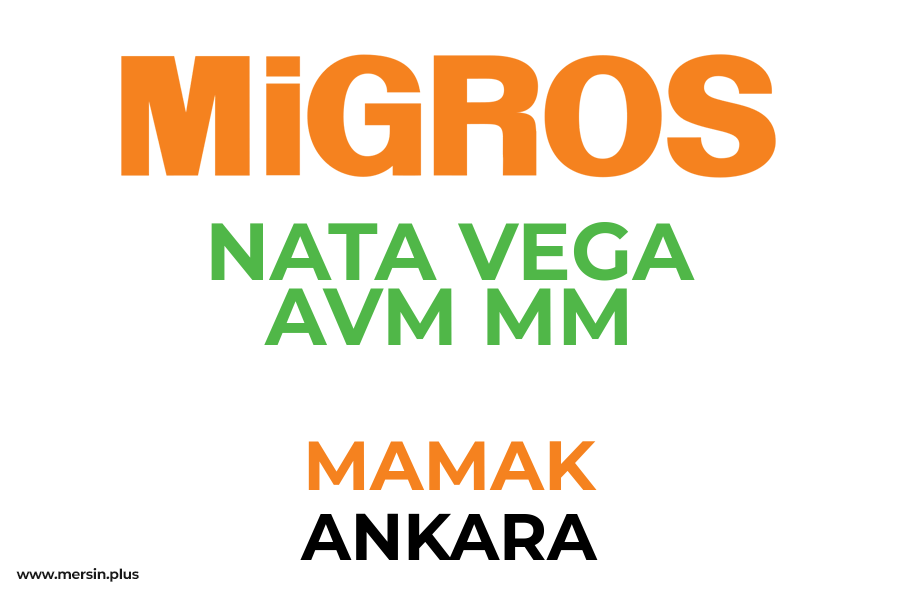 NATA VEGA AVM MM - MAMAK / ANKARA Migros Şubesi