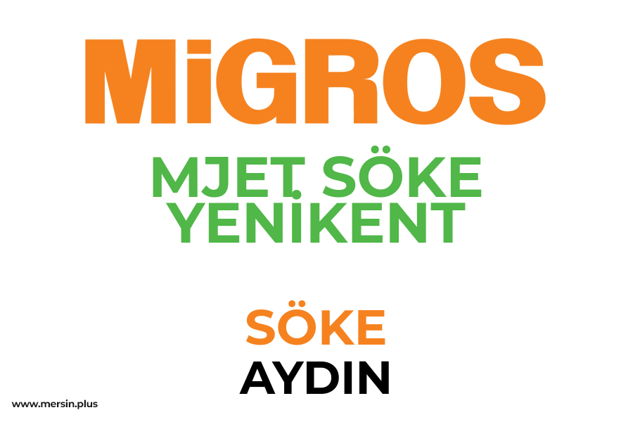 MJET SÖKE YENİKENT - SÖKE / AYDIN Migros Şubesi