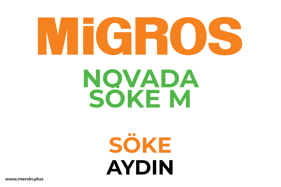 NOVADA SÖKE M - SÖKE / AYDIN Migros Şubesi
