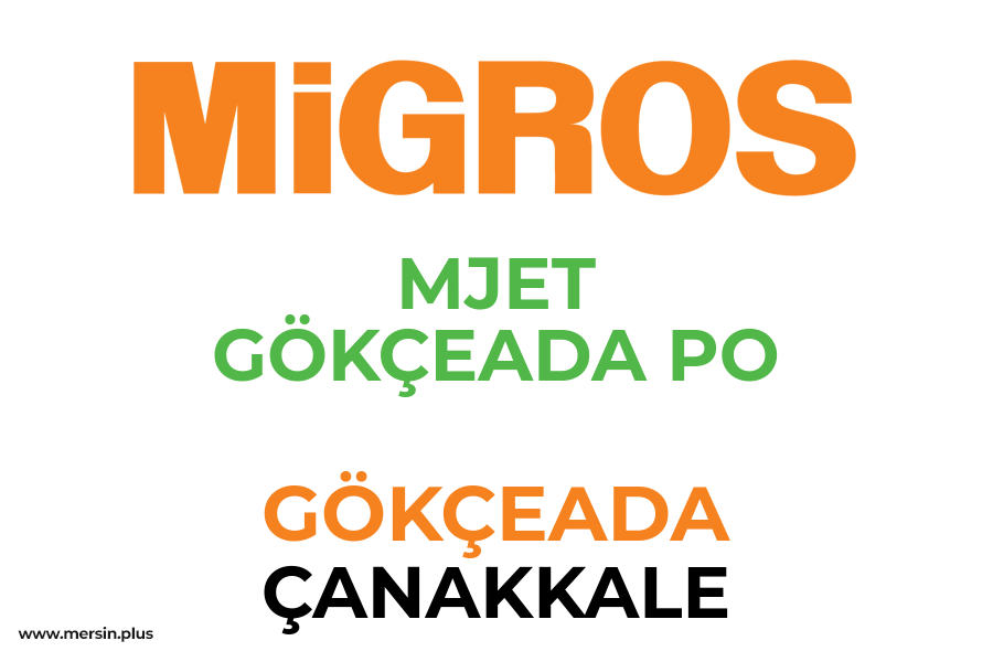 MJET GÖKÇEADA PO - GÖKÇEADA / ÇANAKKALE Migros Şubesi