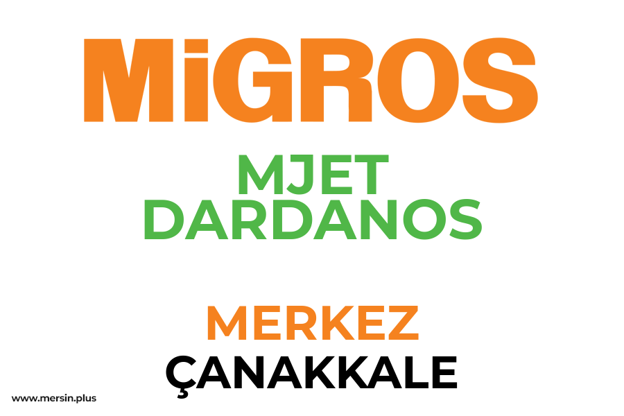 MJET DARDANOS - MERKEZ / ÇANAKKALE Migros Şubesi