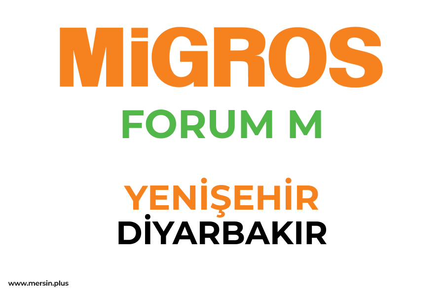 FORUM M - YENİŞEHİR / DİYARBAKIR Migros Şubesi