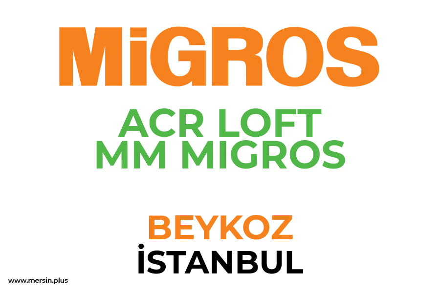 ACR LOFT MM MIGROS - BEYKOZ / İSTANBUL Migros Şubesi