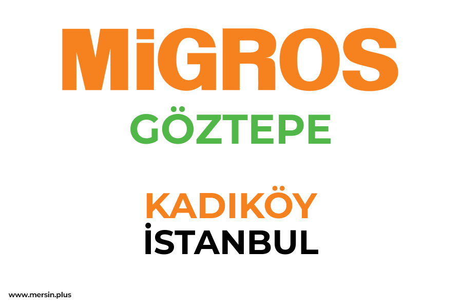 GÖZTEPE - KADIKÖY / İSTANBUL Migros Şubesi