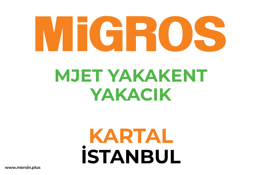 MJET YAKAKENT YAKACIK - KARTAL / İSTANBUL Migros Şubesi