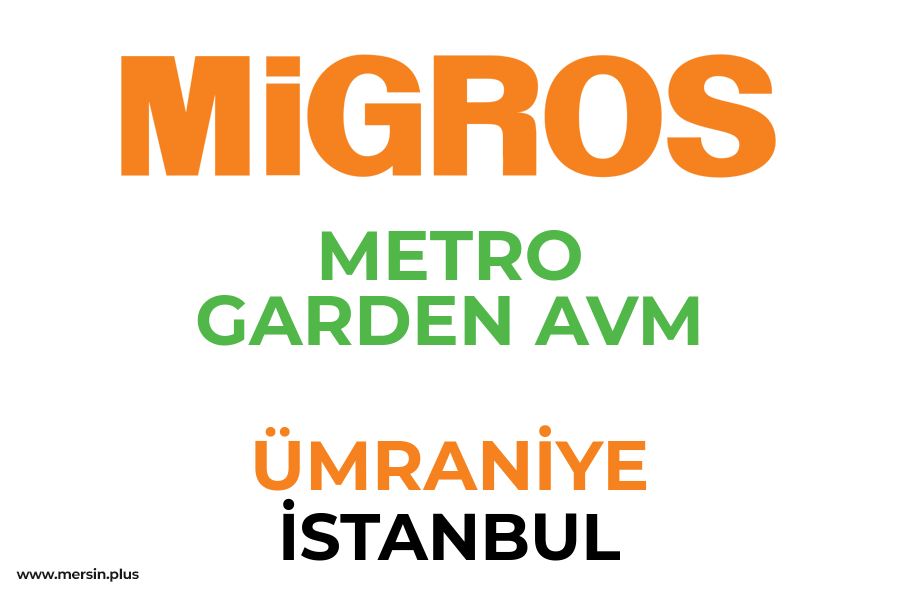 METRO GARDEN AVM - ÜMRANİYE / İSTANBUL Migros Şubesi