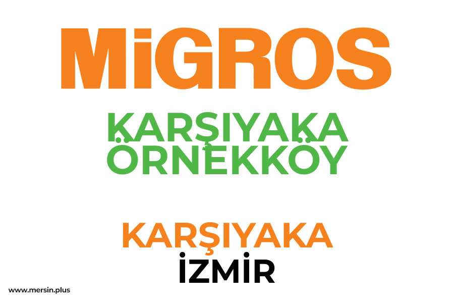 KARŞIYAKA ÖRNEKKÖY - KARŞIYAKA / İZMİR Migros Şubesi