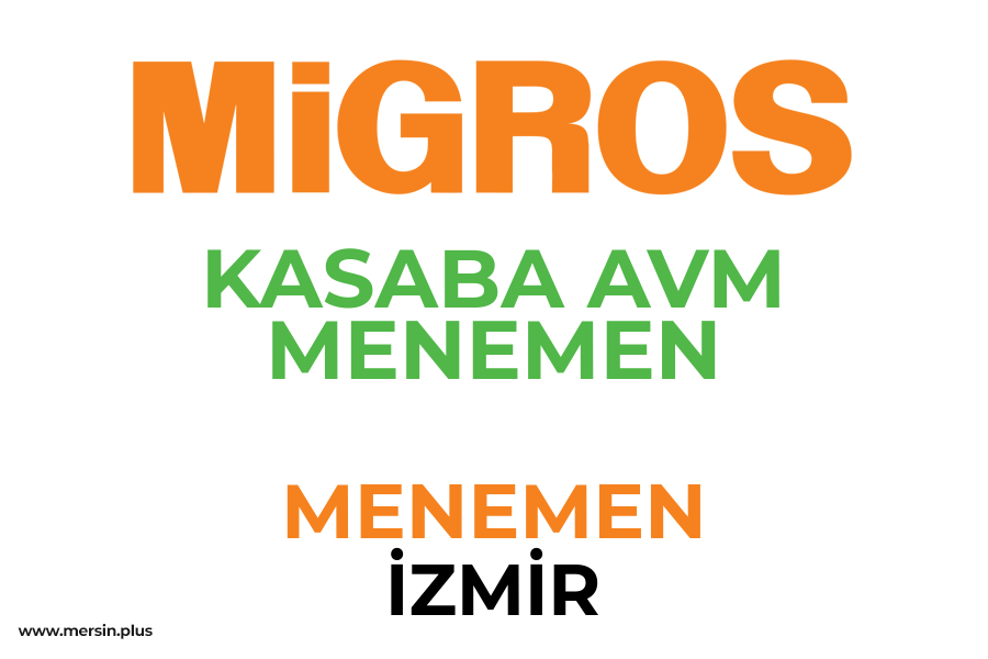 KASABA AVM MENEMEN - MENEMEN / İZMİR Migros Şubesi