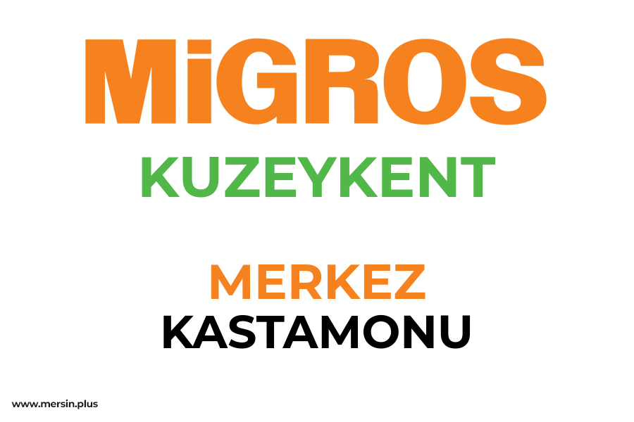 KUZEYKENT - MERKEZ / KASTAMONU Migros Şubesi