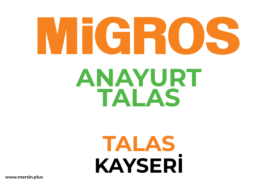 ANAYURT TALAS - TALAS / KAYSERİ Migros Şubesi
