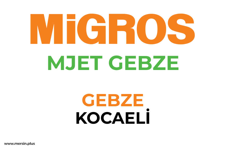 MJET GEBZE - GEBZE / KOCAELİ Migros Şubesi