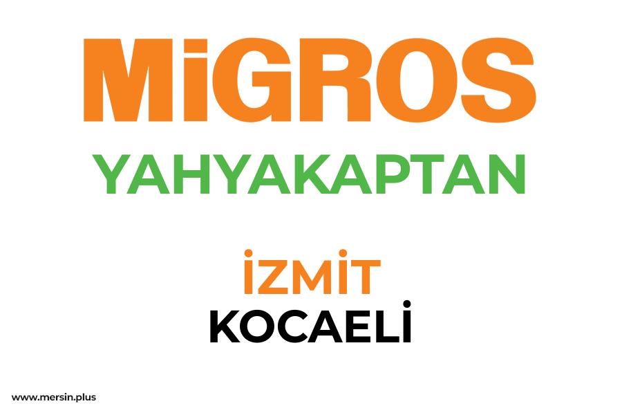 YAHYAKAPTAN - İZMİT / KOCAELİ Migros Şubesi
