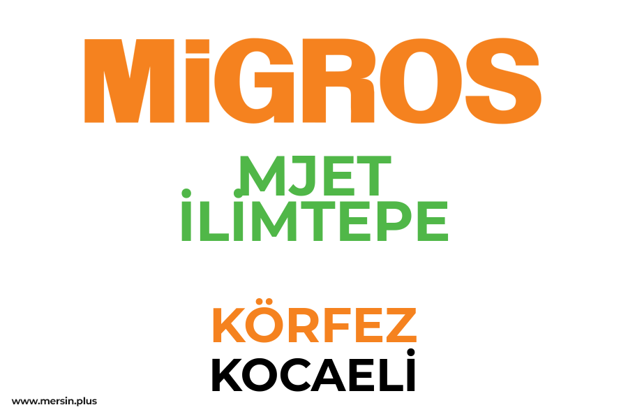 MJET İLİMTEPE - KÖRFEZ / KOCAELİ Migros Şubesi