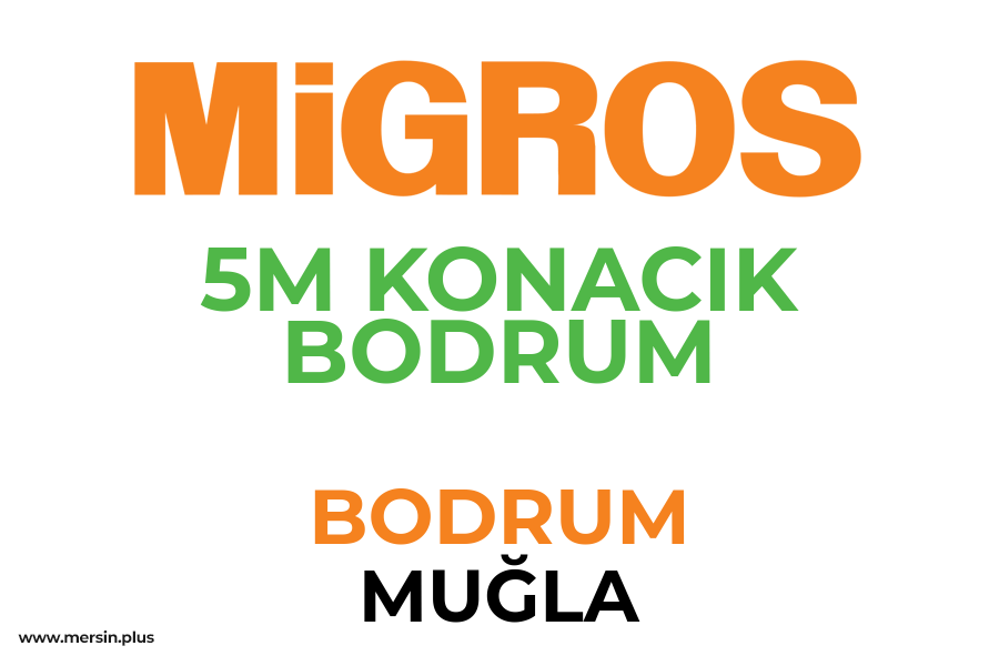 5M KONACIK BODRUM - BODRUM / MUĞLA Migros Şubesi