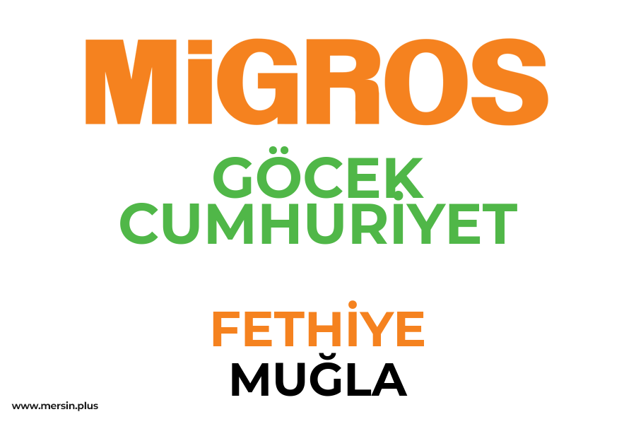 GÖCEK CUMHURİYET - FETHİYE / MUĞLA Migros Şubesi