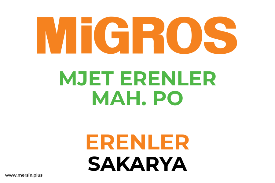 MJET ERENLER MAH. PO - ERENLER / SAKARYA Migros Şubesi
