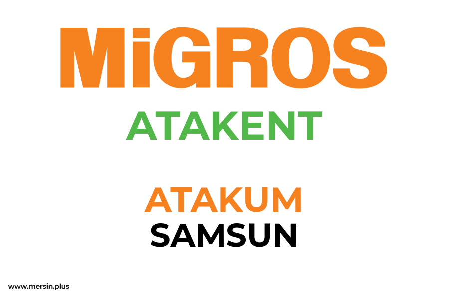 ATAKENT - ATAKUM / SAMSUN Migros Şubesi