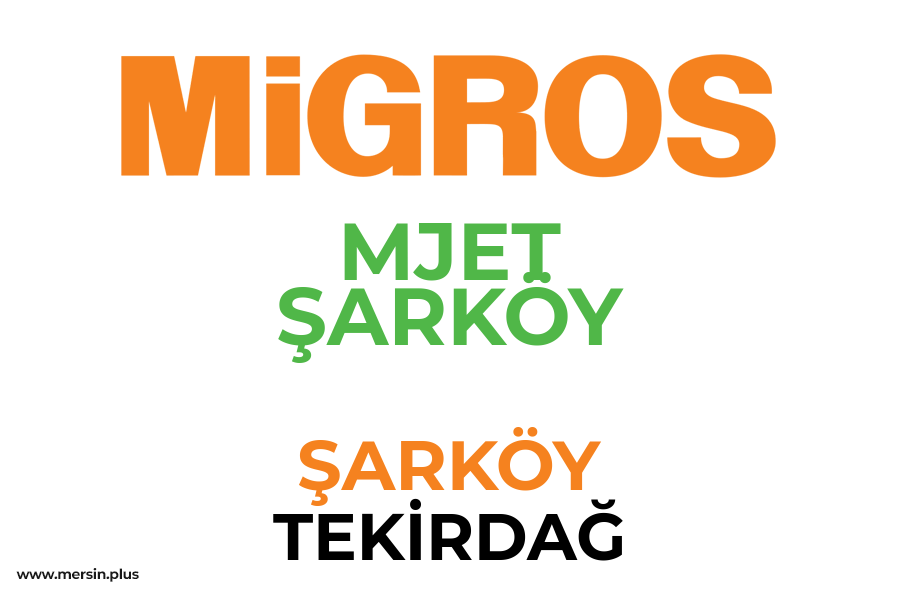 MJET ŞARKÖY - ŞARKÖY / TEKİRDAĞ Migros Şubesi