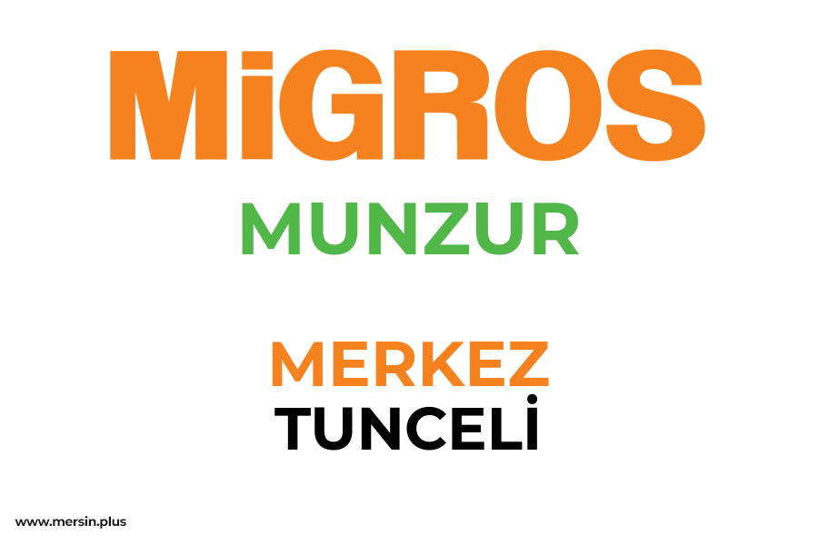 MUNZUR - MERKEZ / TUNCELİ Migros Şubesi