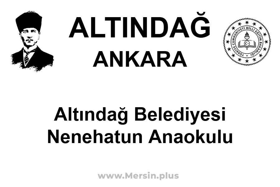 Altındağ Belediyesi Nenehatun Anaokulu - ALTINDAĞ / ANKARA