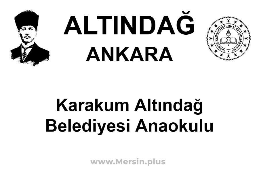 Karakum Altındağ Belediyesi Anaokulu - ALTINDAĞ / ANKARA