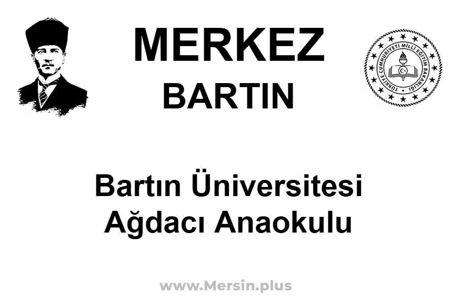 Bartın Üniversitesi Ağdacı Anaokulu - MERKEZ / BARTIN