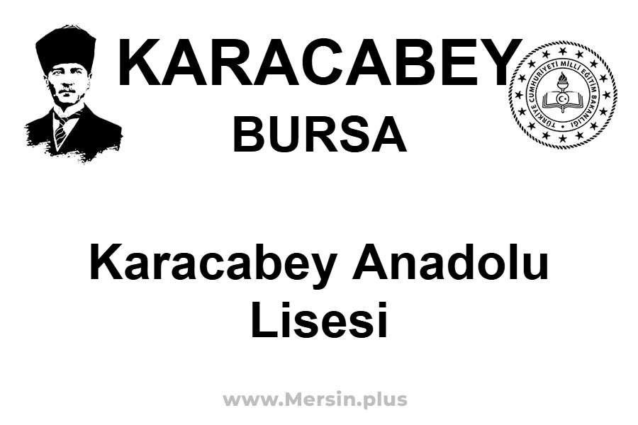 Karacabey Anadolu Lisesi - KARACABEY / BURSA