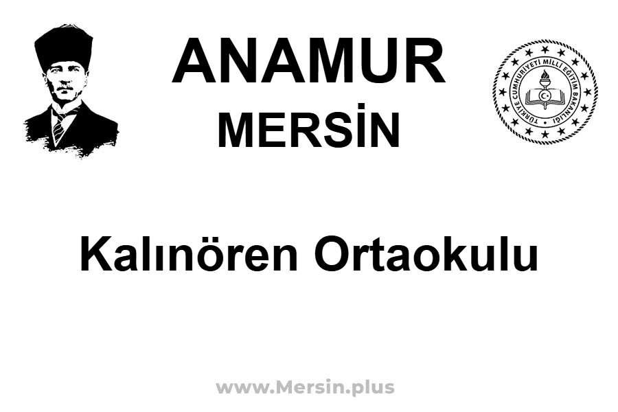 Kalınören Ortaokulu - ANAMUR / MERSİN