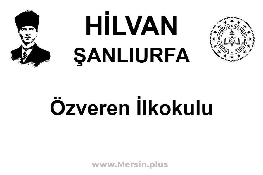 Özveren İlkokulu - HİLVAN / ŞANLIURFA