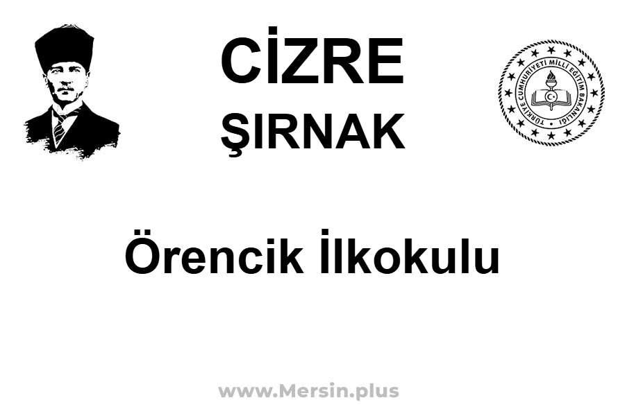 Örencik İlkokulu - CİZRE / ŞIRNAK