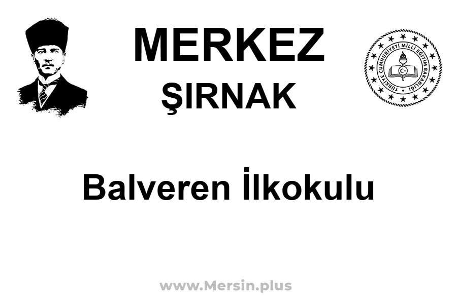 Balveren İlkokulu - MERKEZ / ŞIRNAK