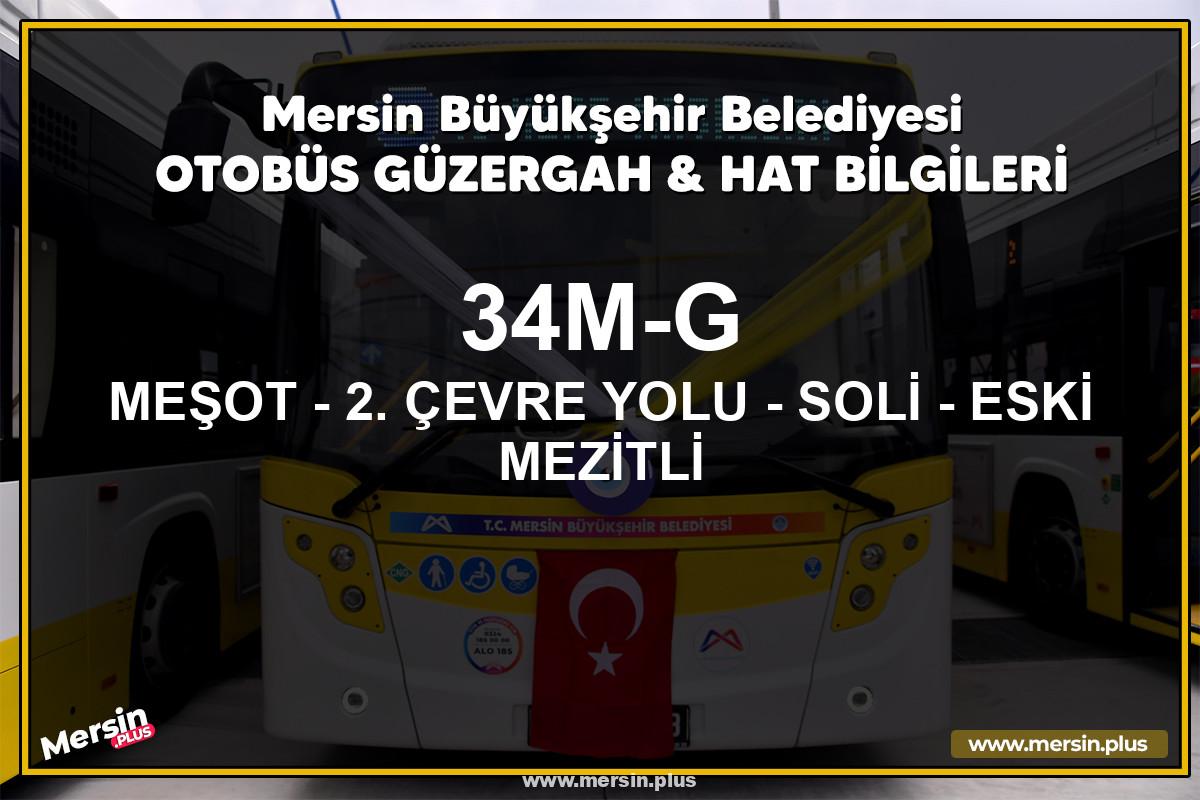 Mersin 34M-G | MEŞOT - 2. ÇEVRE YOLU - SOLİ - ESKİ MEZİTLİ | Belediye Otobüsü Güzergah Hat Bilgileri